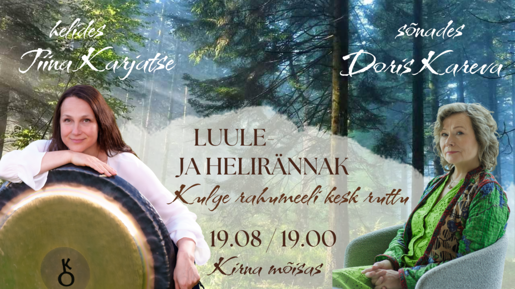 Lamamiskontsert. Doris Kareva ja Tiina Karjatse. Luule- ja helirännak "Kulge rahumeeli kesk ruttu" 19.08.26